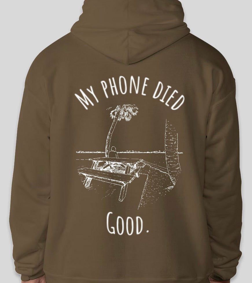 "My phone died" Chillin' Edition Hoodie