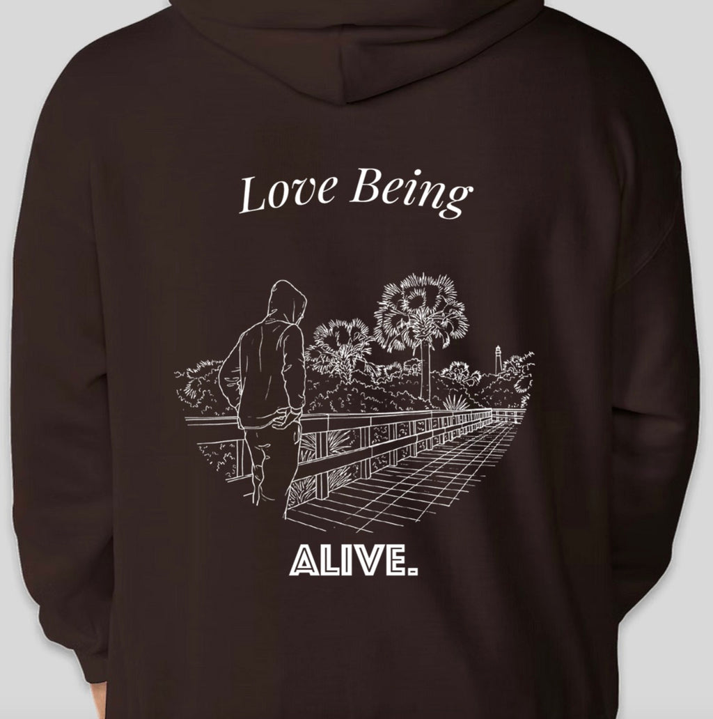 Love Being ALIVE Hoodie "Lighthouse"
