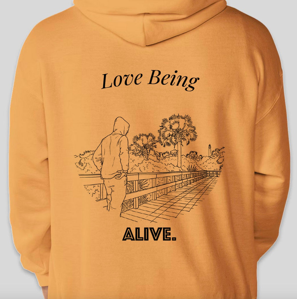 Love Being ALIVE Hoodie "Lighthouse"