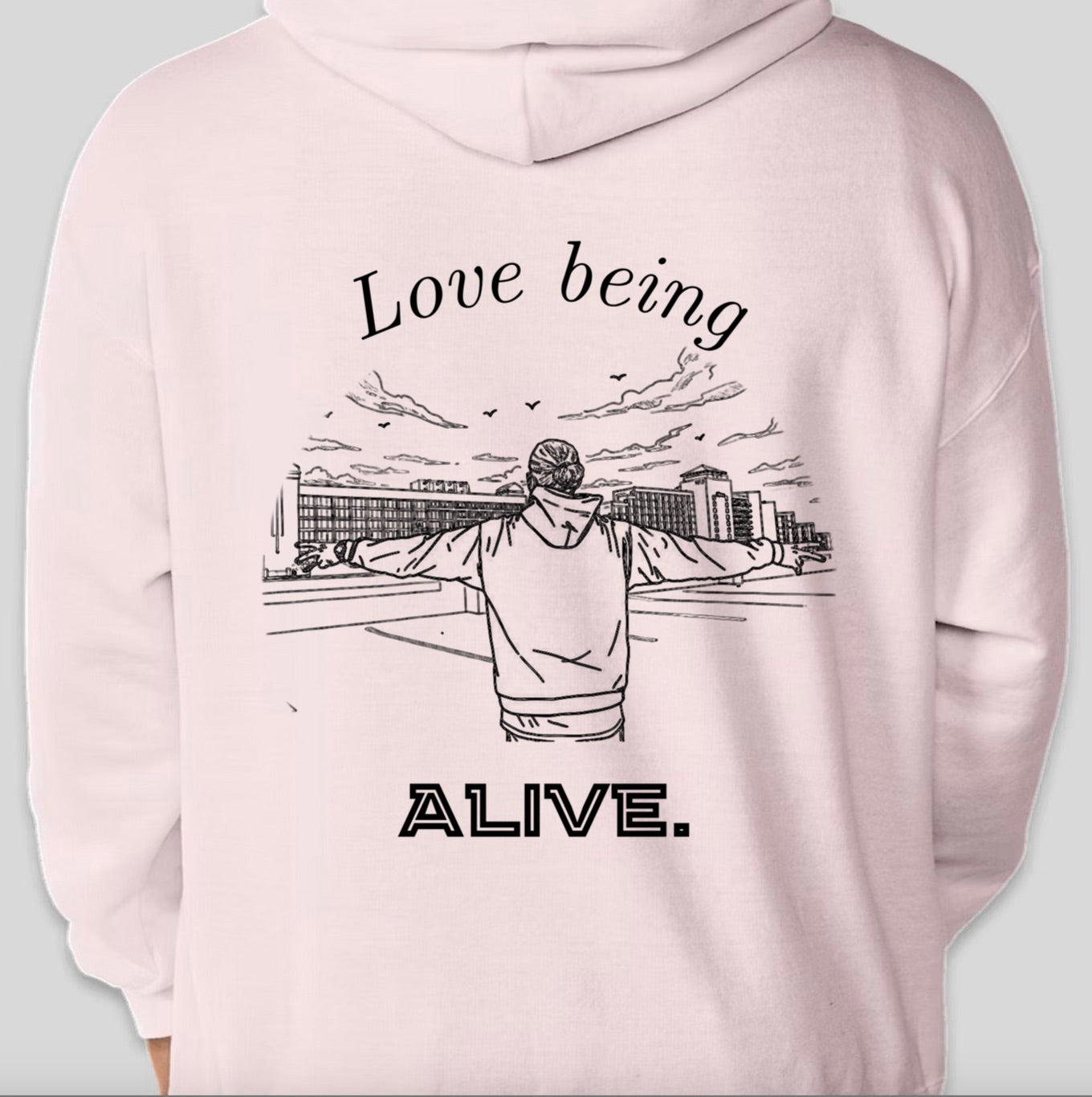 Love being ALIVE! Hoodie "Peace out"