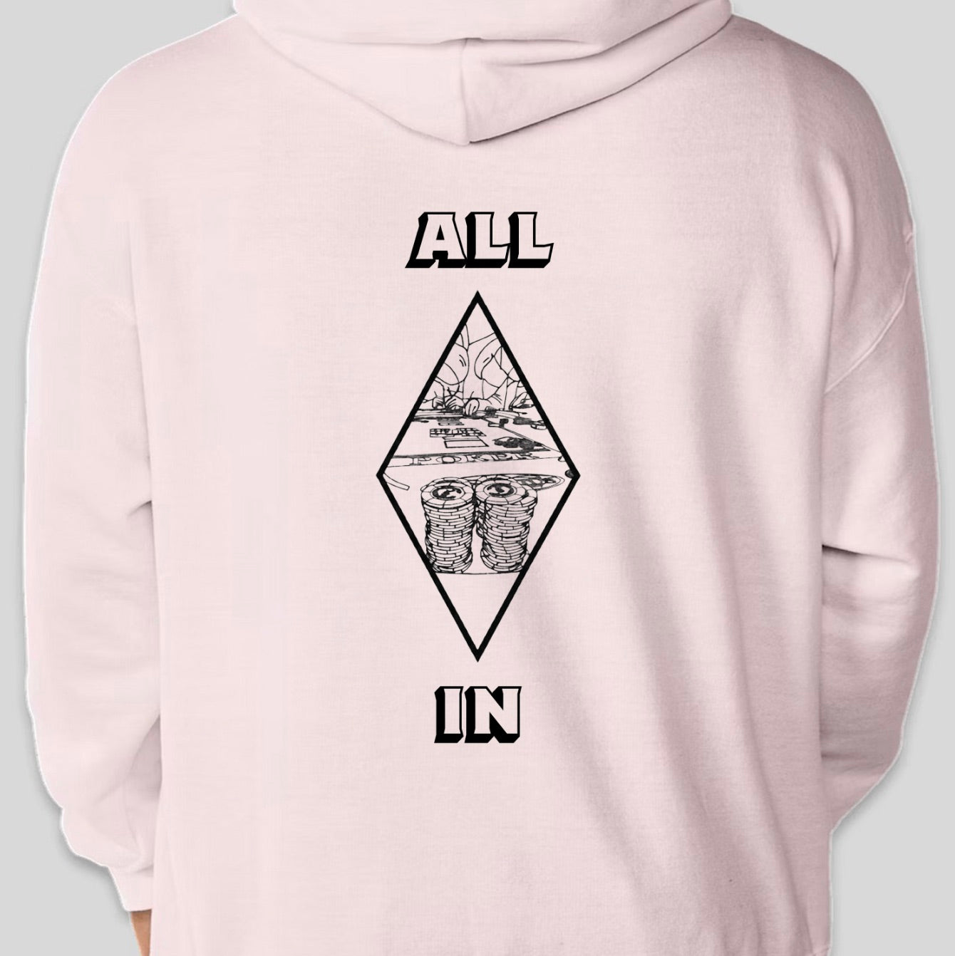 ALL IN Hoodie by LivALil "Diamonds"