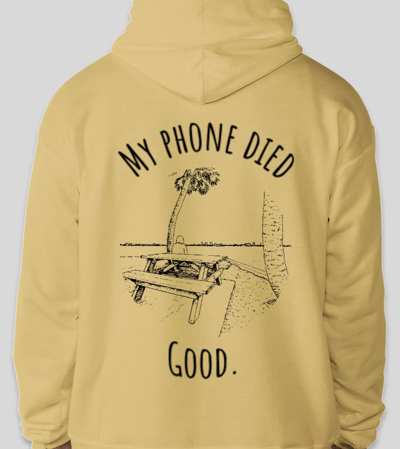 "My phone died" Chillin' Edition Hoodie